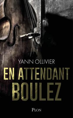 En attendant Boulez par Yann Ollivier