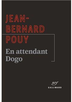 En attendant Dogo par Jean-Bernard Pouy