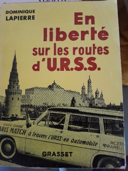 En libert sur les routes d'URSS par Dominique Lapierre
