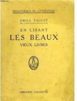En lisant les beaux vieux livres par Emile Faguet