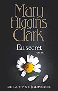 En secret par Mary Higgins Clark
