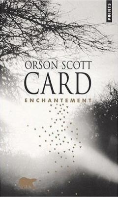 Enchantement par Orson Scott Card