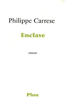 Enclave par Philippe Carrese