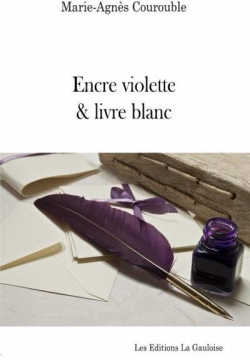 Encre violette & livre blanc par Marie-Agns Courouble