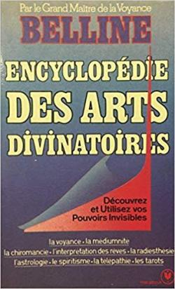 Encyclopdie des arts divinatoires par Marcel Belline