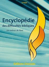 Encyclopdie des difficults bibliques, tome 6 : Les lettres de Paul par Alfred Kuen