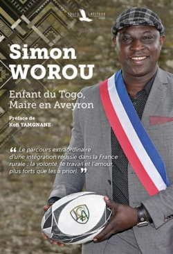 Enfant du Togo, maire en Aveyron par Simon Worou