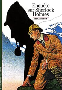 Enqute sur Sherlock Holmes par Bernard Oudin