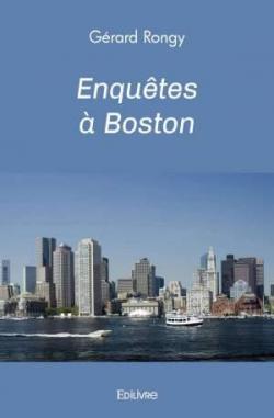 Enqutes  Boston par Grard Rongy