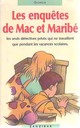 Les enqutes de Mac et Marib par Franois Gardi