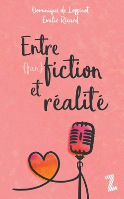 Entre (fan) fiction et réalité par Émilie Rivard
