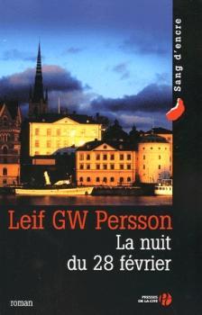 La Nuit du 28 février par Leif G. W. Persson
