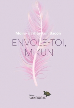 Envole-toi, Mikun par Moira-Uashteskun Bacon