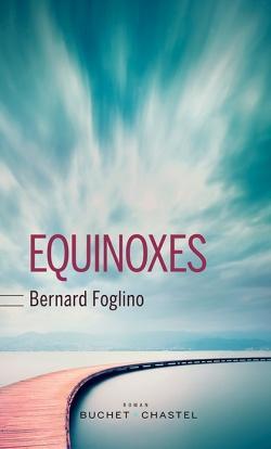Equinoxes par Bernard Foglino