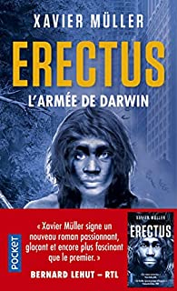 Erectus, tome 2 : L'armée de Darwin par Xavier Müller