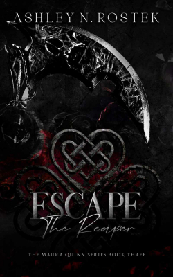 Escape the reaper par Ashley N. Rostek