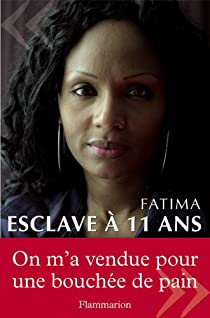 Esclave  11 ans par  Fatima