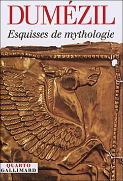 Esquisses de mythologie par Georges Dumzil