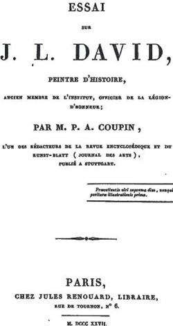 Essai Sur J. L. David, Peintre d'Histoire par Pierre Alexandre Coupin