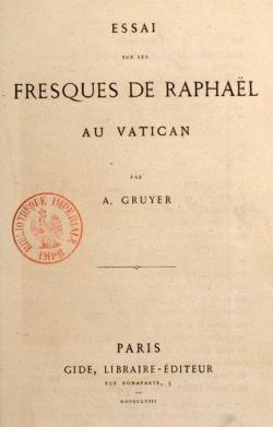 Essai sur les fresques de Raphal au Vatican : Loges par Franois-Anatole Gruyer