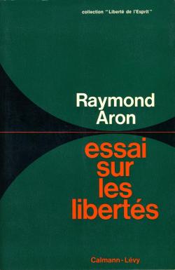 Essai sur les liberts par Raymond Aron