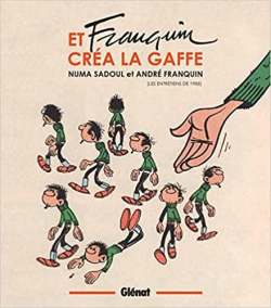 Et Franquin cra La Gaffe par Numa Sadoul