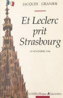 Et Leclerc prit Strasbourg par Jacques Granier
