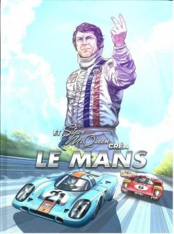 Et Steve McQueen cra ''Le Mans'' par Sandro Garbo