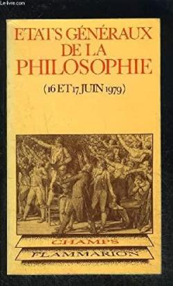 Etats gnraux de la philosophie par Jacques Derrida