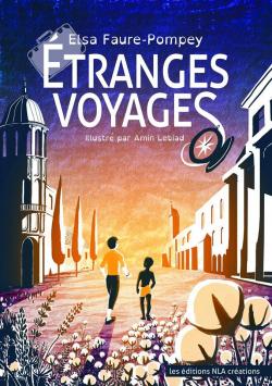 Etranges Voyages par Elsa Pompey
