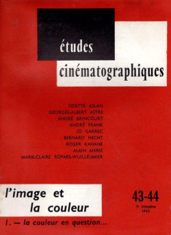 Etudes cinmatographiques, n43-44 : L'image et la couleur par Revue Etudes cinmatographiques
