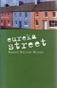 Eureka Street par Robert McLiam Wilson