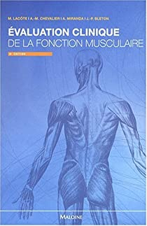 Evaluation clinique de la fonction musculaire par Anne-Marie Chevalier