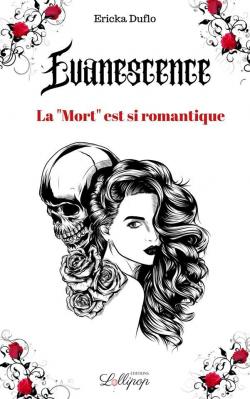 Evanescence : La ''Mort'' est si romantique par Ericka Duflo