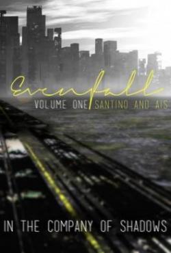 Evenfall, tome 1 : Director's Cut par Santino Hassell