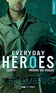 Everyday heroes, tome 3 : Cockpit par K. Bromberg