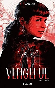 Evil, tome 2 : Vengeful par Victoria Schwab