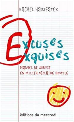 Excuses exquises par Rachel Hausfater