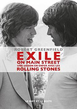 Exile on main street : Une saison en enfer avec les Rolling Stones par Robert Greenfield