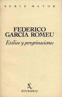 Exilios y peregrinaciones par Federico Garcia Romeu