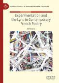 Experimentation and the Lyric in Contemporary French Poetry par Jeff Barda