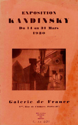 Exposition Kandinsky, du 14 au 31 mars 1930 Galerie de France par Galerie de France Paris
