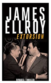 Extorsion par James Ellroy