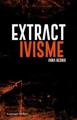 Extractivisme par Anna Bednik