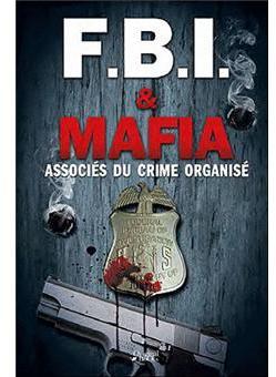 FBI & Mafia par Dominic Spinale