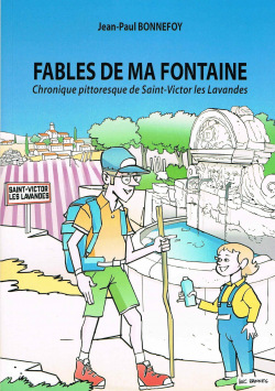 Fable de ma fontaine par Jean-Pierre Bonnefoy