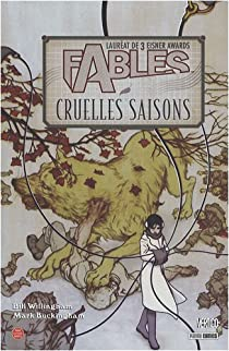 Fables, Tome 6 : Cruelles saisons par Bill Willingham