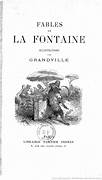 Fables de la Fontaine par  Grandville