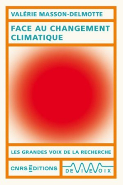 Face au changement climatique par Valrie Masson-Delmotte