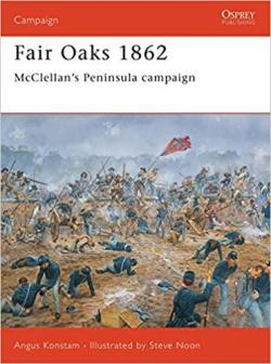 Fair Oaks 1862 par Angus Konstam